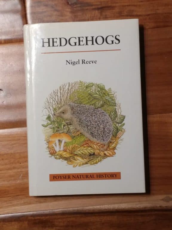 Poyser Natural History book on Hedgehogs by Nigel Reeve